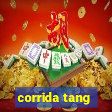 corrida tang